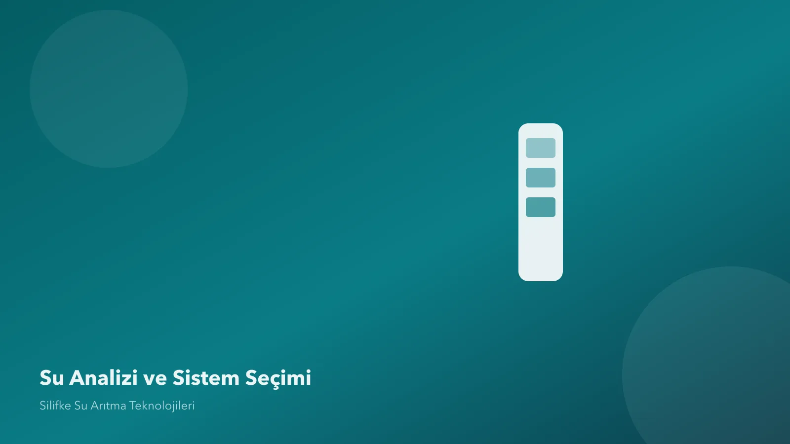Su Analizi ve Sistem Seçimi hizmet görseli